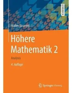 Höhere Mathematik 2: Analysis (Auflage: 4) [Repost]