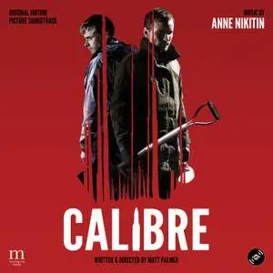 Anne Nikitin - Calibre (Original Motion Picture Soundtrack) (2018)