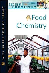 Food Chemistry (Facts on File Science Dictionary)