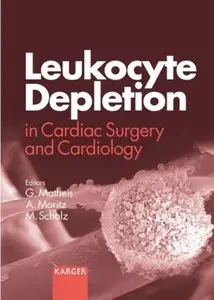 Leukocyte Depletion in Cardiac Surgery and Cardiology