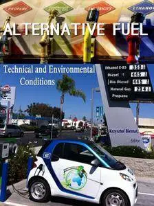 "Alternative Fuels, Technical and Environmental Conditions" ed. by Krzysztof Biernat