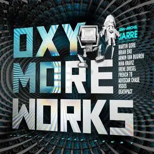 Jean-Michel Jarre - OXYMOREWORKS (2023) [Official Digital Download]