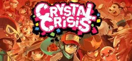 Crystal Crisis (2019)