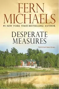 «Desperate Measures» by Fern Michaels