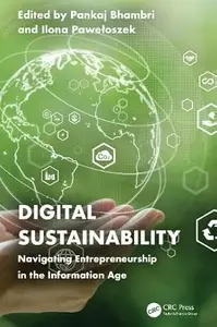 Digital Sustainability: Navigating Entrepreneurship in the Information Age