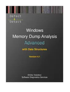 Advanced Windows Memory Dump Analysis with Data Structures, 4th Edition, Revised