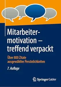 Mitarbeitermotivation – treffend verpackt, 7. Auflage