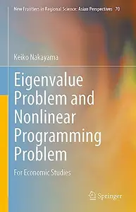 Eigenvalue Problem and Nonlinear Programming Problem: For Economic Studies