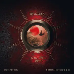 Bioscope (Steve Rothery & Thorsten Quaeschning) - Gentō (2025)