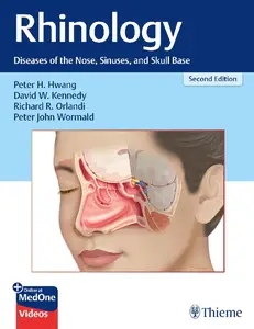 Rhinology: Diseases of the Nose, Sinuses, and Skull Base, 2nd Edition