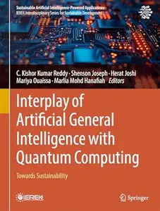 Interplay of Artificial General Intelligence with Quantum Computing