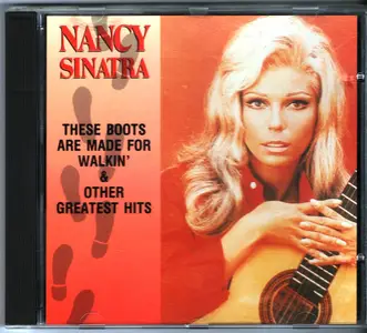 Nancy Sinatra - These Boots Are Made For Walkin' & Other Greatest Hits (1996)
