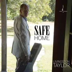 Livingston Taylor - Safe Home {Binaural+} (2017) [Official Digital Download 24-bit/192kHz]