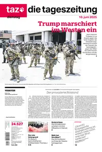 taz die tageszeitung  - 10 Juni 2025