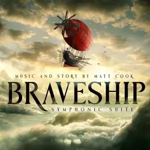 Matt Cook featuring Azras Orchestra and Mirusia - Matt Cook- Braveship (2024) [Official Digital Download 24/96]