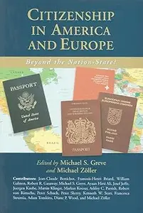 Citizenship in America and Europe: Beyond the Nation-State?