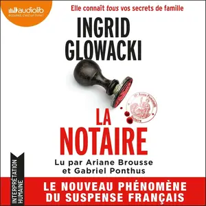 Ingrid Glowacki, "La notaire"