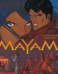 Mayam - Tome 1 - La délégation terrienne