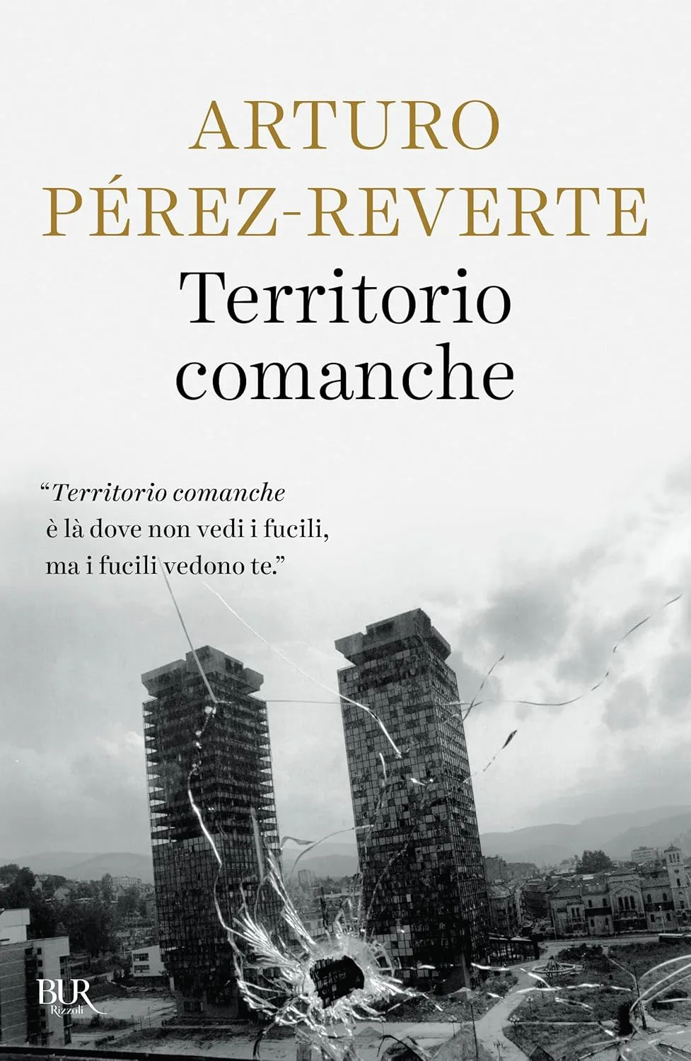 Arturo Pérez-Reverte - Territorio comanche