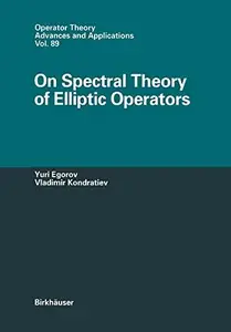 On Spectral Theory of Elliptic Operators