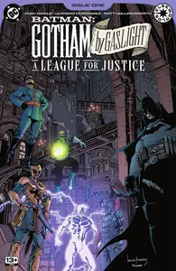 Batman Gotham by Gaslight-A League for Justice 001 2025