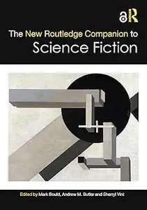 The New Routledge Companion to Science Fiction  Ed 2