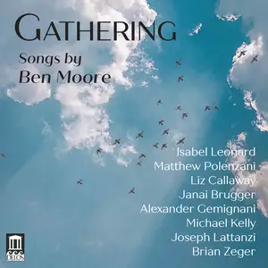 Janai Brugger, Brian Zeger, Isabel Leonard - Gathering: Songs by Ben Moore (2022) [Official Digital Download 24/96]