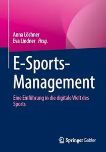 E-Sports-Management: Eine Einführung in die digitale Welt des Sports