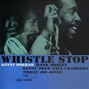 Kenny Dorham - Whistle Stop (1961) [Analogue Productions 2008] PS3 ISO + DSD64 + Hi-Res FLAC