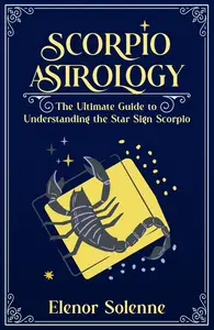 SCORPIO ASTROLOGY