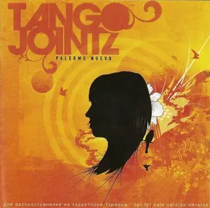 Tango Jointz - Palermo Nuevo (2006)