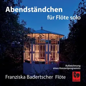 Franziska Badertscher - Abendständchen for Flüte Solo (2026) [Official Digital Download]