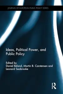 Ideas, Political Power, and Public Policy