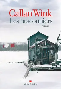 Callan Wink, "Les braconniers"