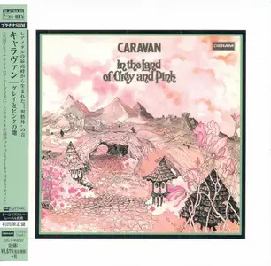 Caravan - In The Land Of Grey And Pink (1971) {2014, Platinum SHM-CD, Japanese Limited Edition} Repost