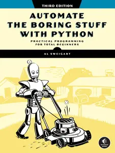 Automate the Boring Stuff with Python, 3rd Edition