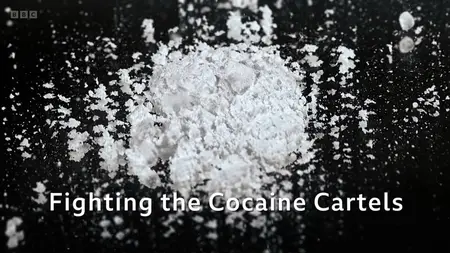 BBC - Panorama: Fighting the Cocaine Cartels (2025)