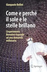 Come e perché il sole e le stelle brillano