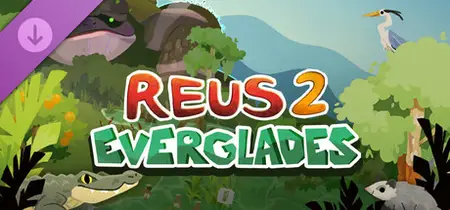 Reus 2 Everglades (2025)