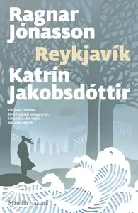 Ragnar Jónasson, Katrín Jakobsdóttir - Reykjiavík