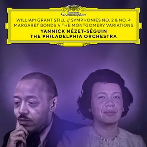 Philadelphia Orchestra, Yannick Nézet-Séguin - Still & Bonds - Symphonies & Variatons (2025)