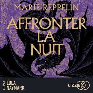 Marie Reppelin, "Affronter la nuit, tome 1 : La légion d'Oria"