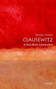 Clausewitz: A Very Short Introduction [Repost]