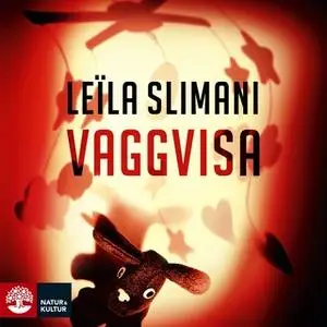 «Vaggvisa» by Leïla Slimani