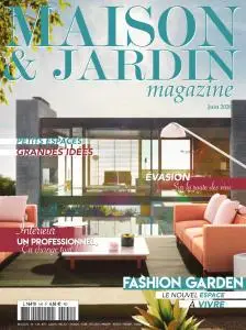 Maison & Jardin Magazine - Juin 2020