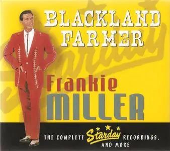 Frankie Miller - Blackland Farmer - The Complete Starday Recordings and More (2008) {3CD, Bear Family BCD16566CH rec 1957-1969}