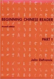 Beginning Chinese Reader, Part I (2nd Edition )