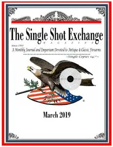 The Single Shot Exchange - March 2019