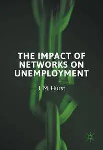 The Impact of Networks on Unemployment (Repost)