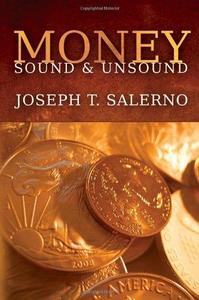 Money, Sound and Unsound